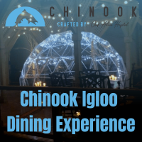 Chinook Igloo Dining Experience