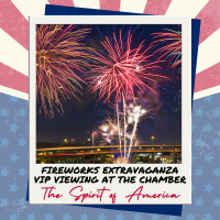 4th of July Fireworks Extravaganza - VIP Experience at the CDA Regional Chamber 2022