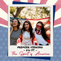  4th of July  Parade - 6th Street Premier Viewing Experience 2022