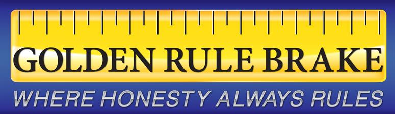 Golden Rule Brake
