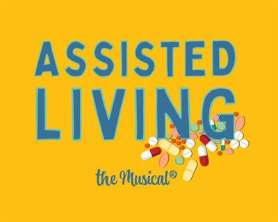 Assisted Living: The Musical