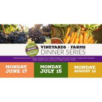 Vineyard + Farm Dinner Series