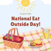 National Eat Outside Day!