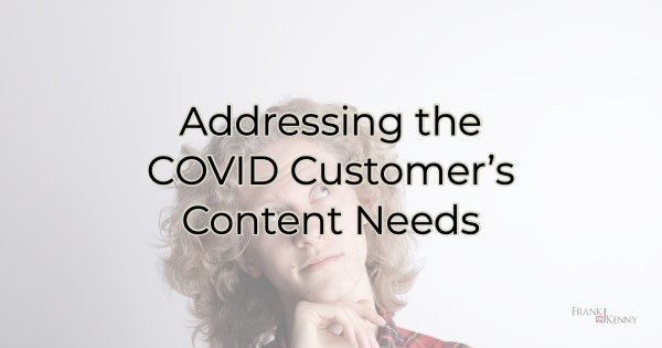 Image for Addressing the COVID Customer’s Content Needs