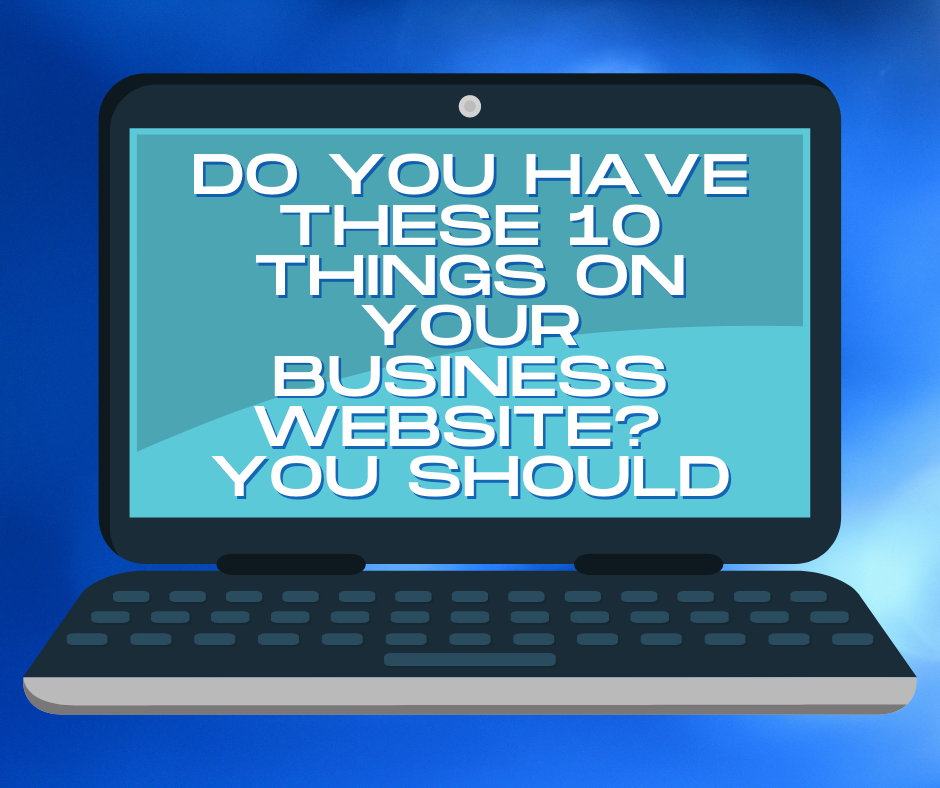 Image for Do You Have These 10 Things on Your Business Website? You Should
