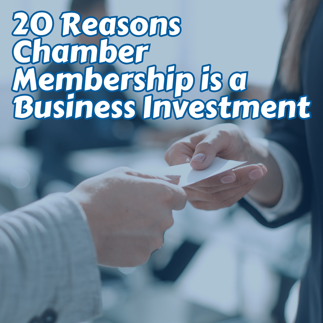 Image for 20 Reasons Why Chamber Membership Is One of the Best Business Investments Out There