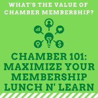 Chamber 101: Maximize Your Membership Lunch n' Learn - October 26, 2021