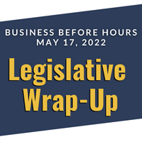 Business Before Hours - Legislative Wrap-Up 2022