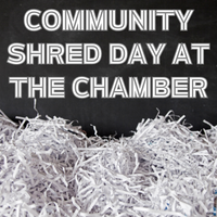 Community Shred Day at the Chamber