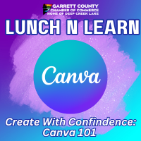 LUNCH N LEARN: Create with Confidence: Canva 101