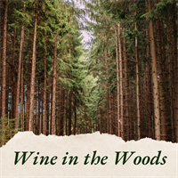 Wine in the Woods