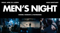 Men's Night – Dinner, Worship, & Testimonies