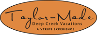 Taylor-Made Deep Creek Vacations