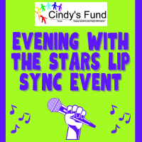 An Evening With the Stars Lip Sync Event to benefit Cindy's Fund