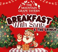 Breakfast with Santa & The Grinch at The Mountain Grape Tavern