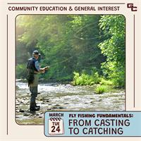 Fly Fishing Fundamentals Worshop