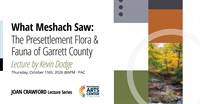 JCLS: What Meshach Saw: The Presettlement Flora & Fauna of Garrett County