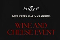 Deep Creek Marina's Annual Wine and Cheese Event
