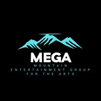 Mountain Entertainment Group for the Arts (MEGA)