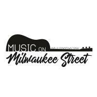 Music on Milwaukee Street 2018