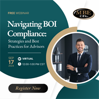 Navigating BOI Compliance: Strategies and Best Practices for Advisors | Webinar by MBE CPAs