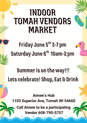June Indoor Tomah Vendors Market (2-day Event)