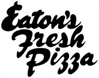 Eaton's Fresh Pizza