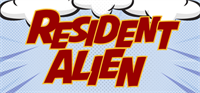 Audition Call: Resident Alien