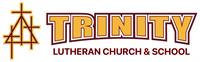 Trinity Lutheran Church/School Trinity Lutheran Church/School