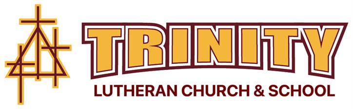 Trinity Lutheran Church/School Trinity Lutheran Church/School