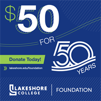 Lakeshore College Foundation celebrates 50th anniversary, launches ‘$50 for 50 Years’ campaign
