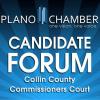 Collin County Commissioners Court Candidate Forum
