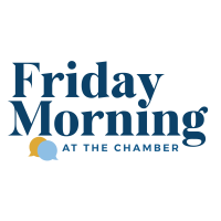 Friday Morning At The Chamber