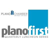 Plano First Quarterly Luncheon Series & Annual Meeting