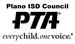 Community PTA Membership Campaign at PLANO ISD COUNCIL PTAS
