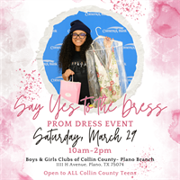 Community Event: Free Prom Dress Giveaway at Boys & Girls Clubs of Collin County - Plano
