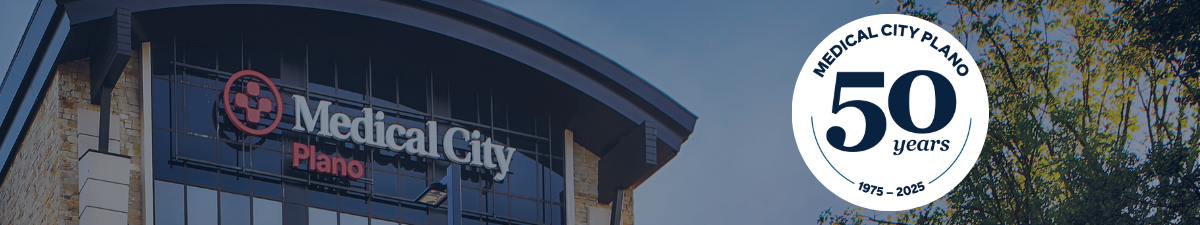 MEDICAL CITY PLANO*