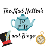 The Mad Hatter's Tea Party and Bingo