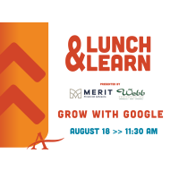  Lunch & Learn: Grow with Google