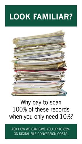 Why scan everything, when you only need 10%? We can help you save money on your scanning project.