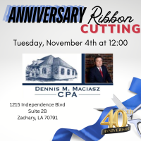 Anniversary Ribbon Cutting - Dennis M. Maciasz, CPA