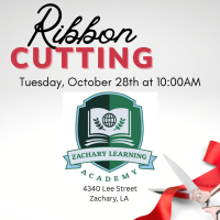 Ribbon Cutting for Zachary Learning Academy