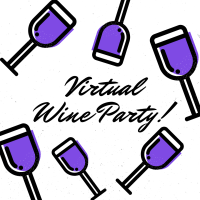 Virtual Wine Party 2!