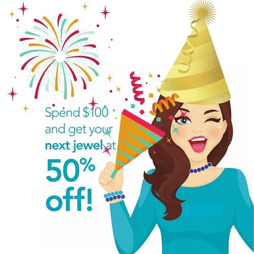 Customer Special: Spend $100 and get 50% another regular priced item in the same order!
