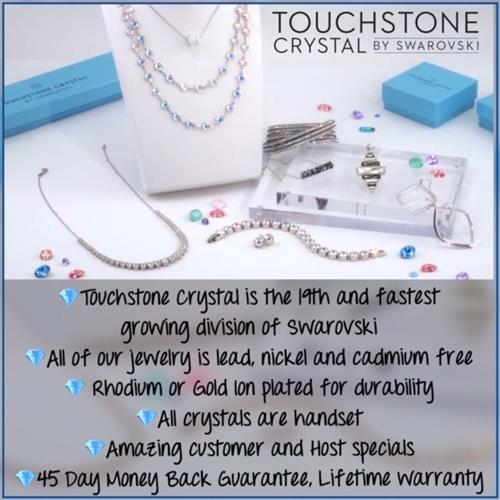Touchstone Crystal is owned by Swarovski. Their 19th and fastest growing company!