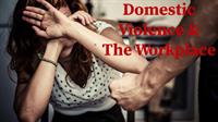 Domestic Violence & The Workplace
