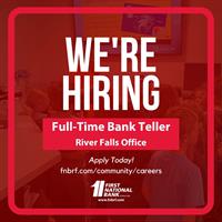 Full Time Bank Teller, River Falls Office