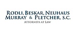 Rodli, Beskar, Neuhaus, Murray & Pletcher, S.C.