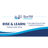 Rise & Learn: Protect Against Scams & Frauds Targeting Small Businesses