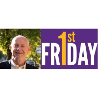First Friday- Annual Financial Forecast with David Dietze
